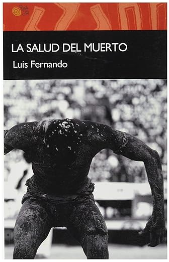 La salud del muerto