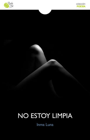 No estoy limpia